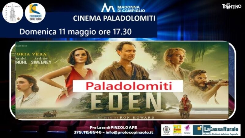 Cinema a Pinzolo: Domenica 11 maggio ore 17.30 “Eden”
