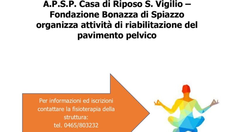 ATTIVITA’ DI RIABILITAZIONE PAVIMENTO PELVICO presso la Apsp di Spiazzo
