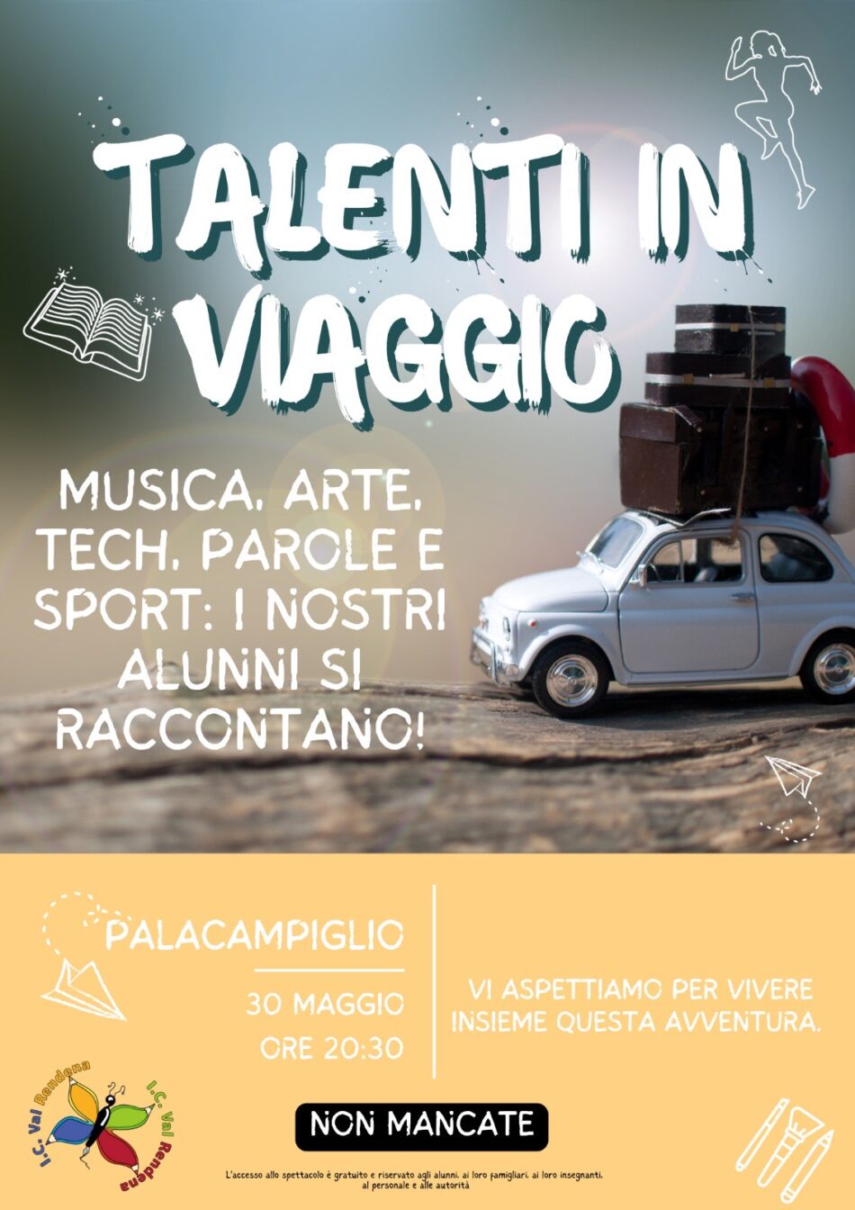 PalaCampiglio Venerdì 30 maggio ore 20.30 Spettacolo “Talenti in viaggio”
