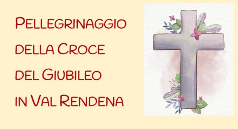 Pellegrinaggio della Croce del Giubileo in Val Rendena