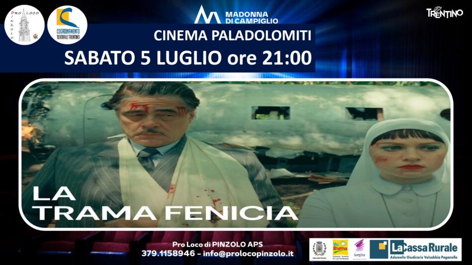 Cinema a Pinzolo: Sabato 5 luglio ore 21 “La Trama Fenicia” al Paladolomiti