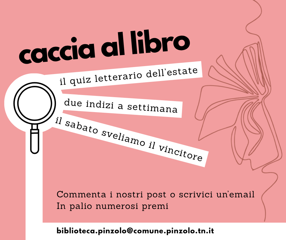 Biblioteca di Pinzolo: Caccia al libro