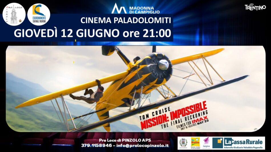 Cinema a Pinzolo: Giovedì 12 giugno ore 21 “Mission: Impossible – The Final Reckoning” al Paladolomiti