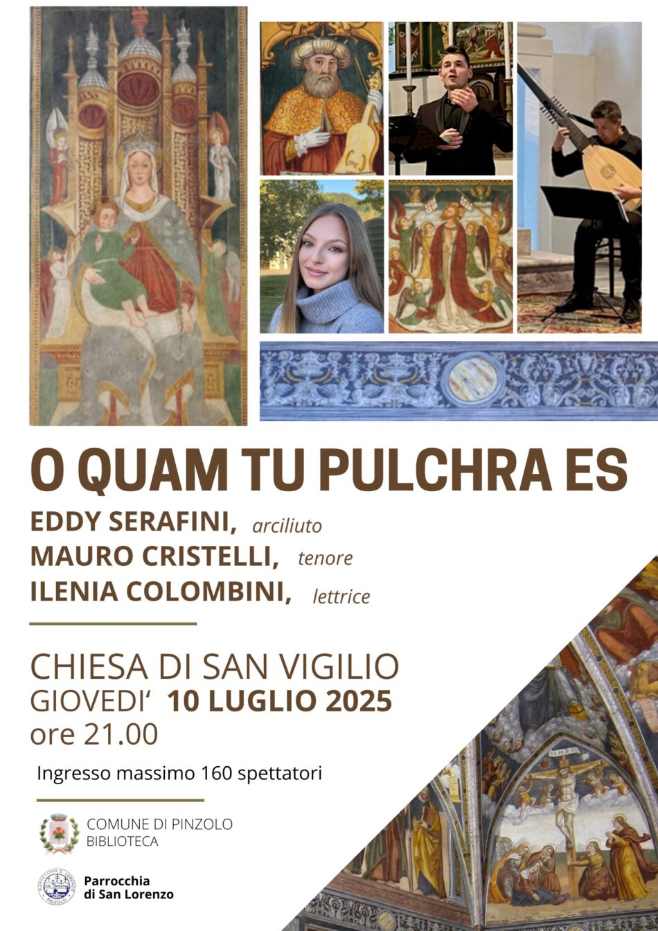 Pinzolo Chiesa di San Vigilio Giovedì 10 luglio ore 21 “O quam tu pulchra es”