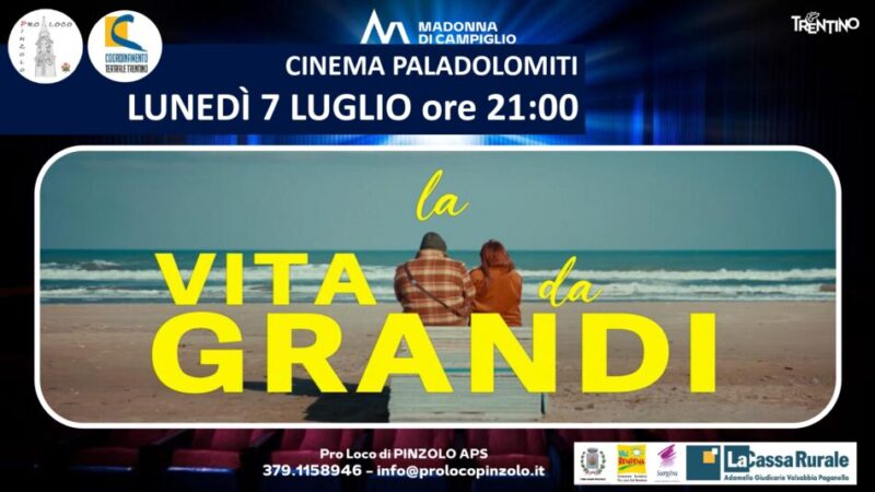 Cinema a Pinzolo: Lunedì 7 luglio ore 21 “La vita da grandi” al Paladolomiti
