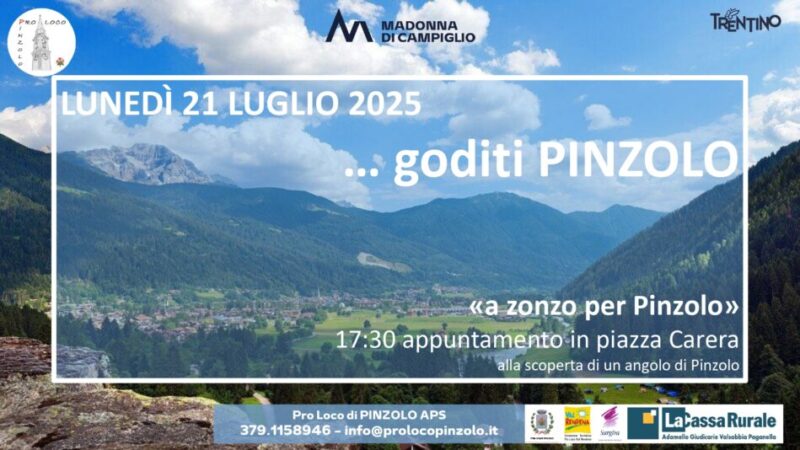 Lunedì 21 luglio ore 17.30 “A zonzo per Pinzolo” partenza da piazza Carera