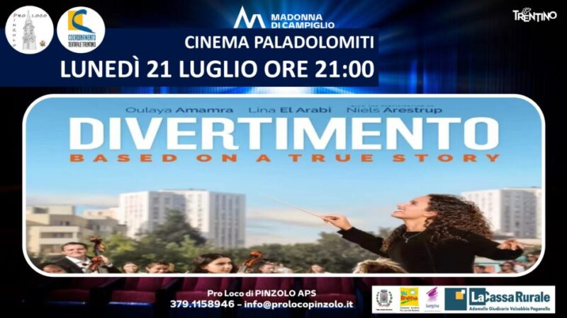 Cinema a Pinzolo: Lunedì 21 ore 21 “Divertimento” Film a 3,5 euro