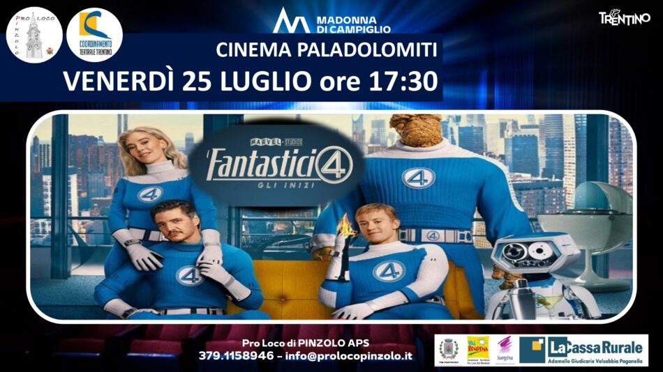 Cinema a Pinzolo: Venerdì 25 luglio ore 17.30 “I Fantastici 4” al Paladolomiti