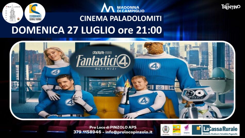 Cinema a Pinzolo: Domenica 27 luglio ore 21 “I fantastici 4” al Paladolomiti