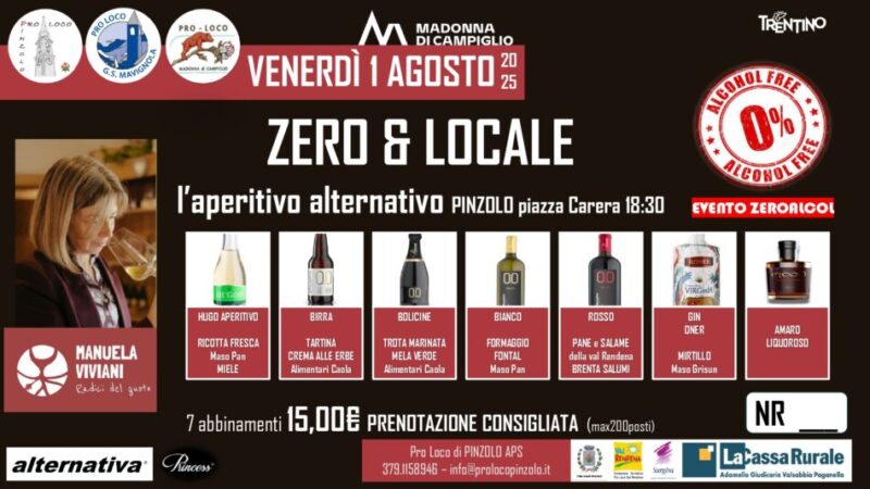 Pinzolo Venerdì 1 agosto ore 18.30 “Zero & Locale” L’aperitivo alternativo in piazza Carera