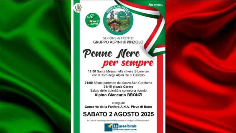 Pinzolo Sabato 2 agosto “Penne nere per sempre”