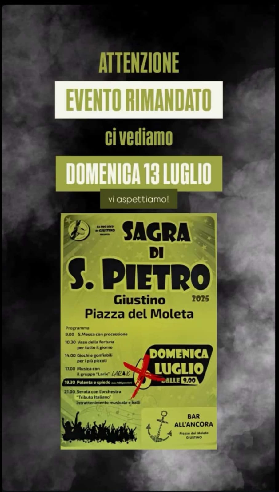 Giustino – Causa incertezza del meteo le attività pomeridiane della Sagra di San Pietro vengono rinviate a domenica 13 luglio