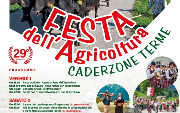 Caderzone Terme 1-2-3 Agosto “29^ FESTA DELL’AGRICOLTURA”