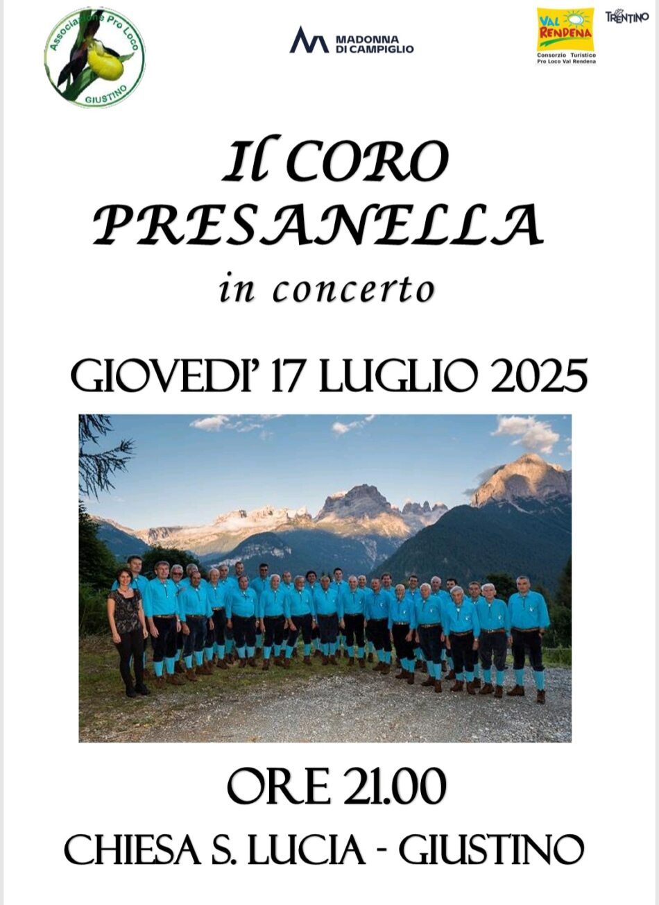 Giustino Giovedì 17 luglio ore 21 “Il Coro Presanella in concerto”