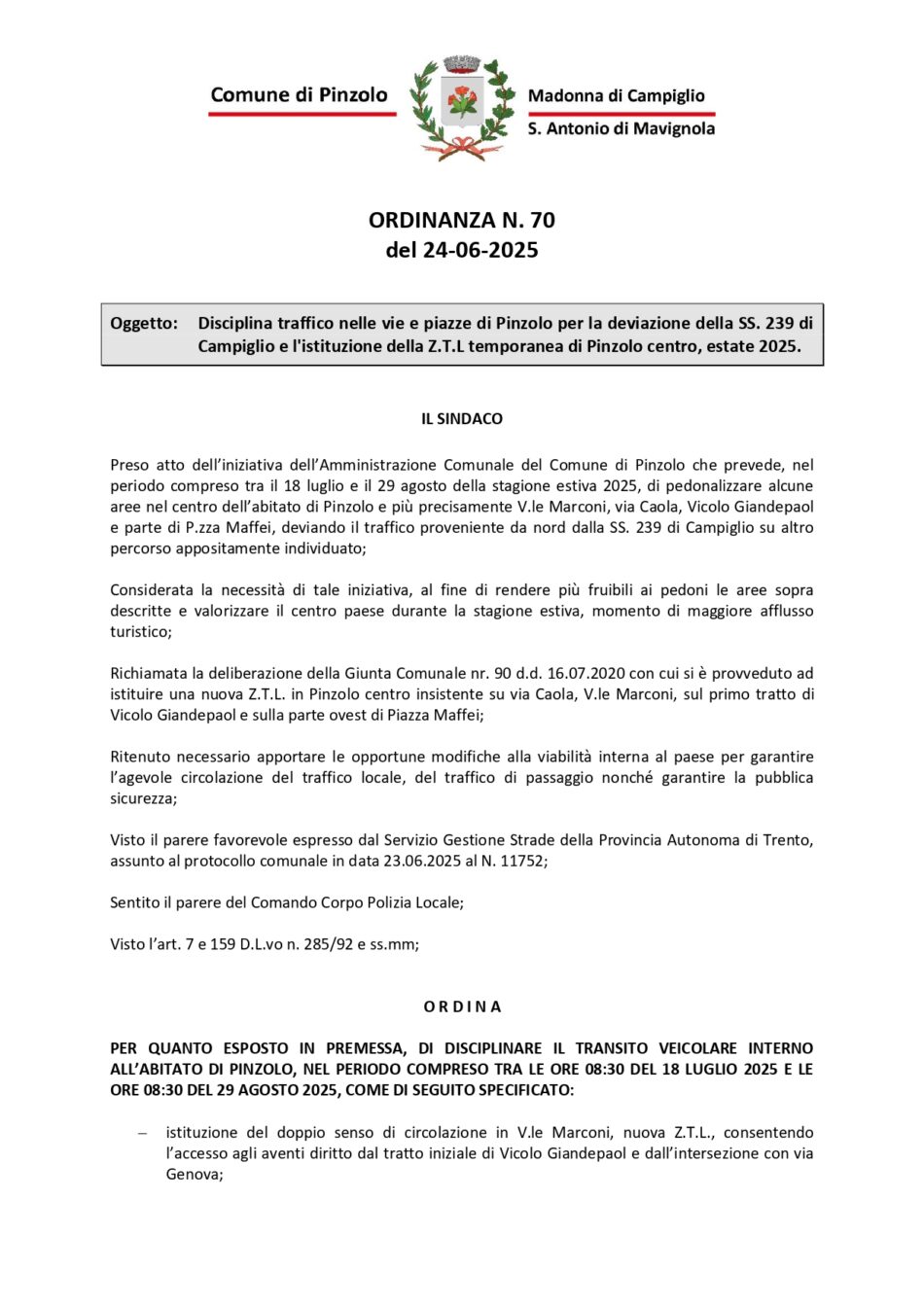 Disciplina traffico nelle vie e piazze di Pinzolo per la deviazione della SS. 239 di  Campiglio e l’istituzione della Z.T.L. temporanea di Pinzolo centro, estate 2025