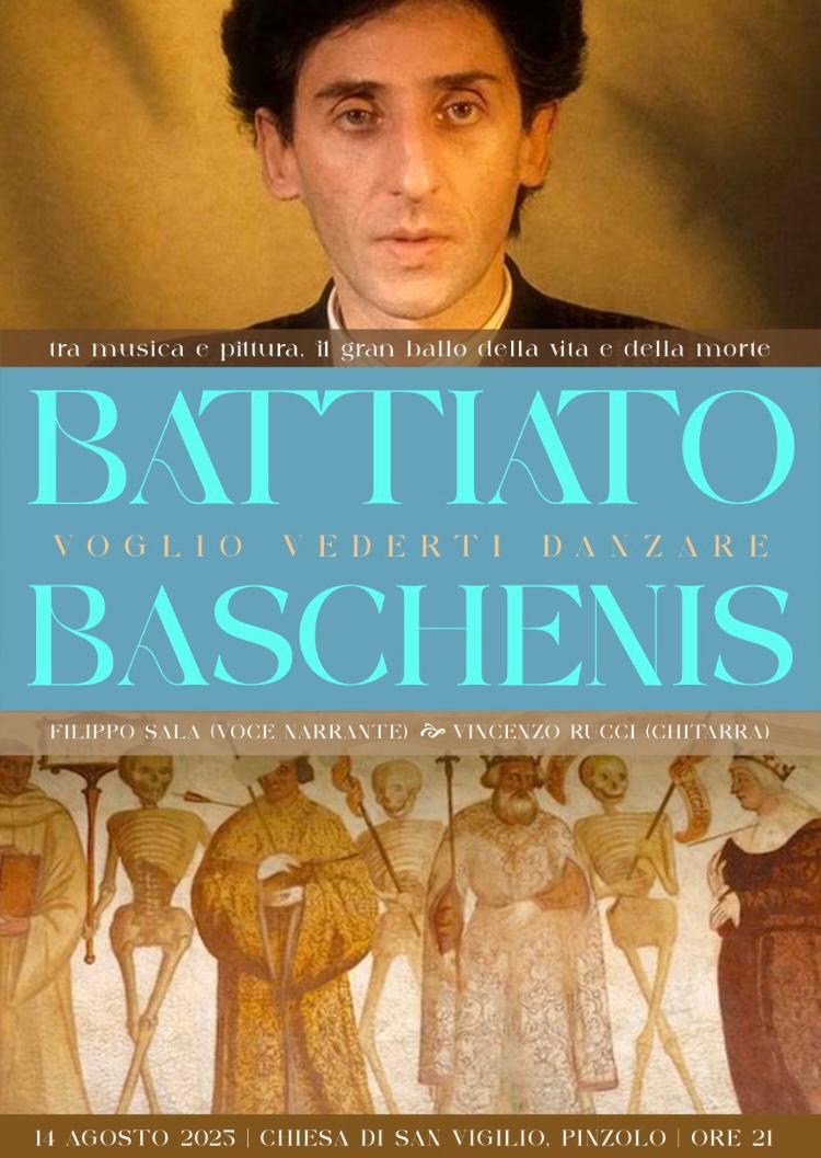Pinzolo Chiesa di San Vigilio 14 agosto ore 21 “BATTIATO Voglio vederti danzare BASCHENIS”