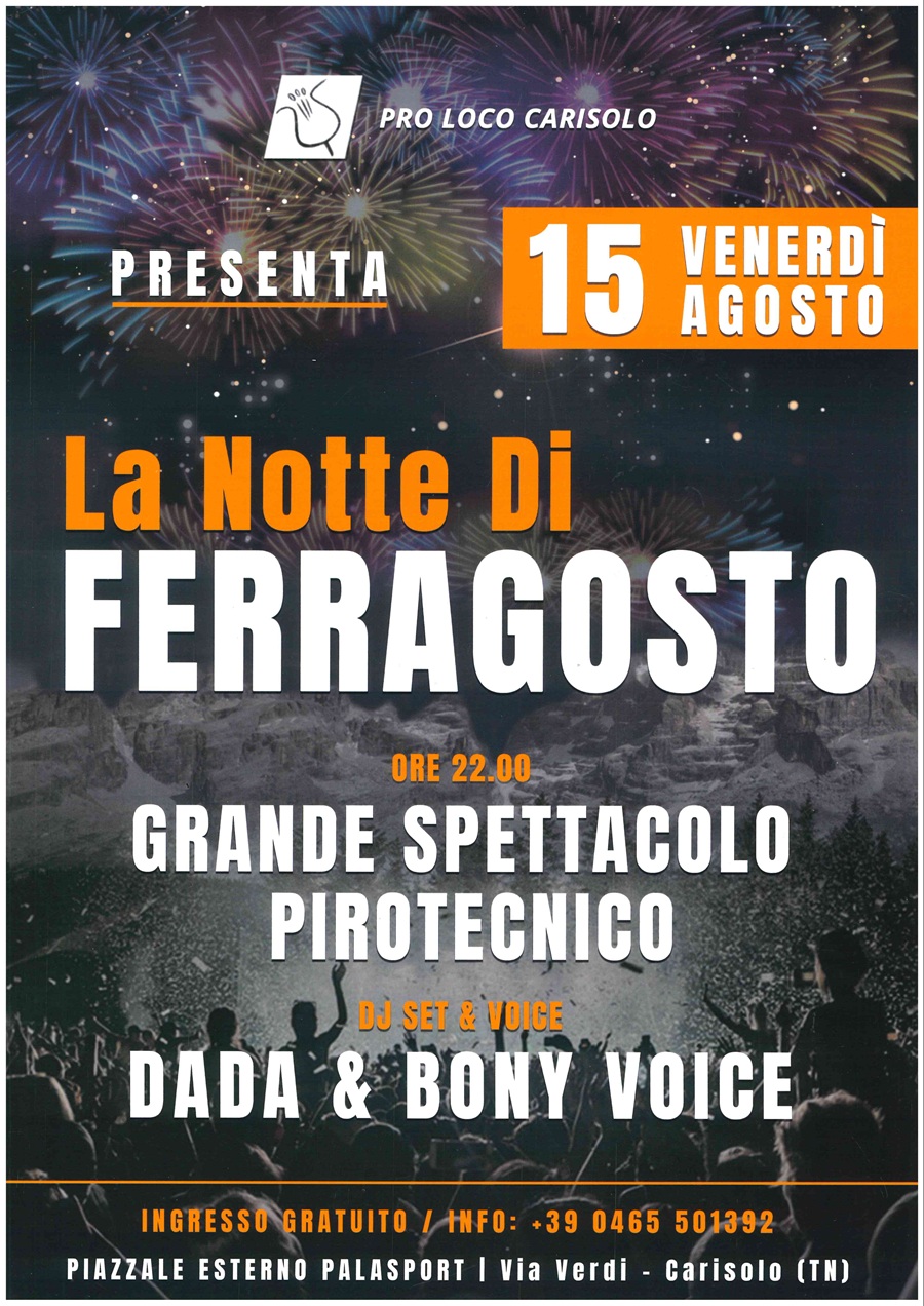 Carisolo Venerdì 15 agosto “La Notte di Ferragosto”