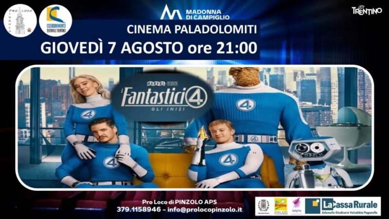 Cinema a Pinzolo Giovedì 7 agosto ore 21 “I Fantastici Quattro”