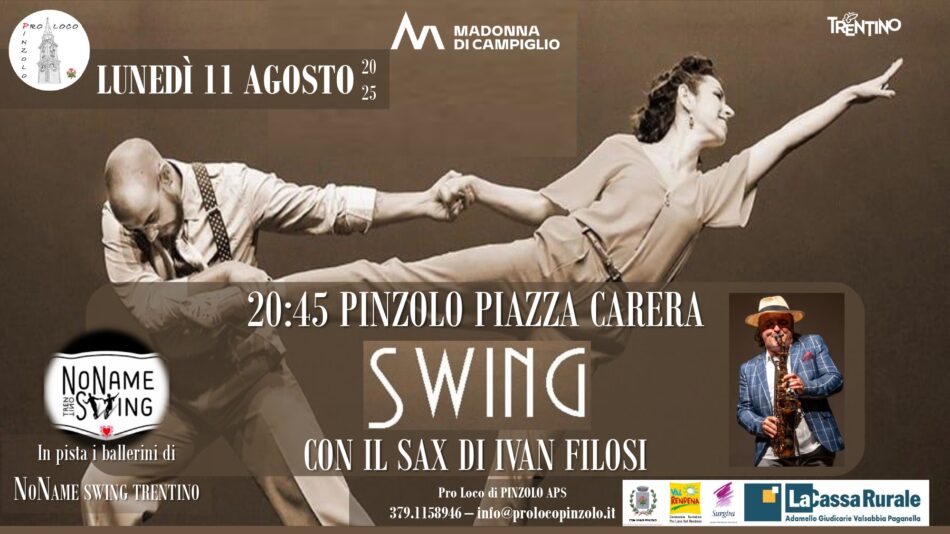 Pinzolo Lunedì 11 agosto ore 20.45 “SWING con il sax di Ivan Filosi” in piazza Carera