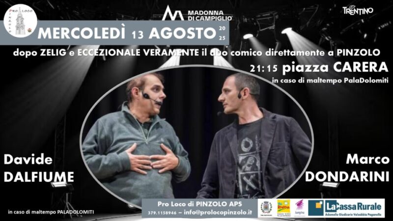 Pinzolo Mercoledì 13 agosto ore 21.15 “Serata di Cabaret” in piazza Carera
