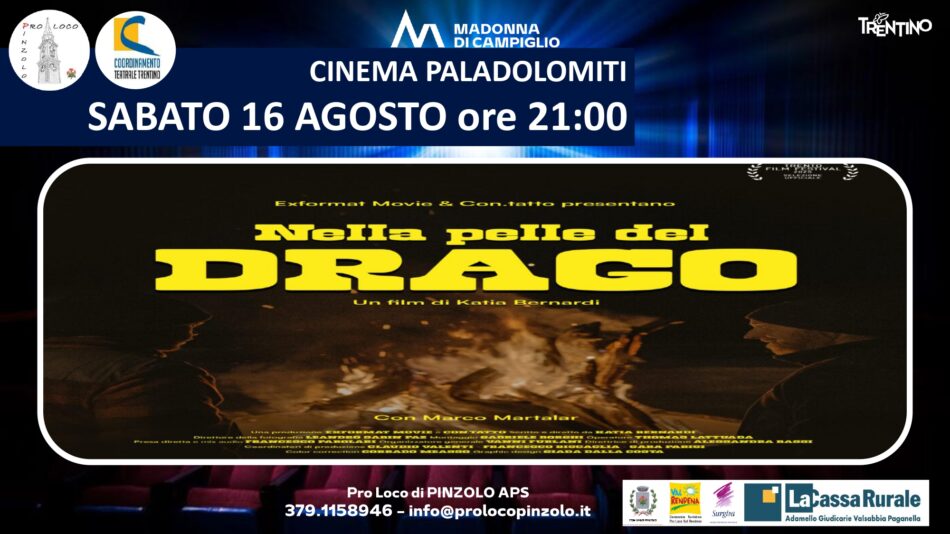 Cinema a Pinzolo: Sabato 16 agosto ore 21 “Nella pelle del drago” Film a 3,5 euro
