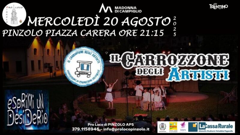 Pinzolo Mercoledì 20 agosto ore 21.15 “Il Carrozzone degli Artisti” in piazza Carera