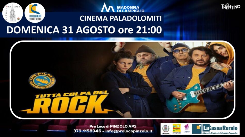 Cinema a Pinzolo: Domenica 31 agosto ore 21 “Tutta colpa del rock” Film a 3,5 euro