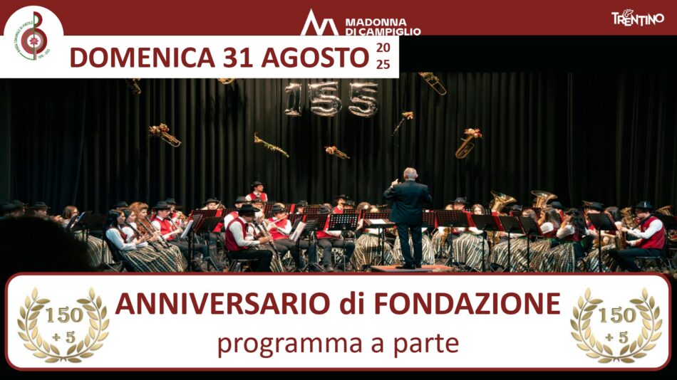 Pinzolo Domenica 31 agosto “155^ anniversario di fondazione della BANDA COMUNALE DI PINZOLO”