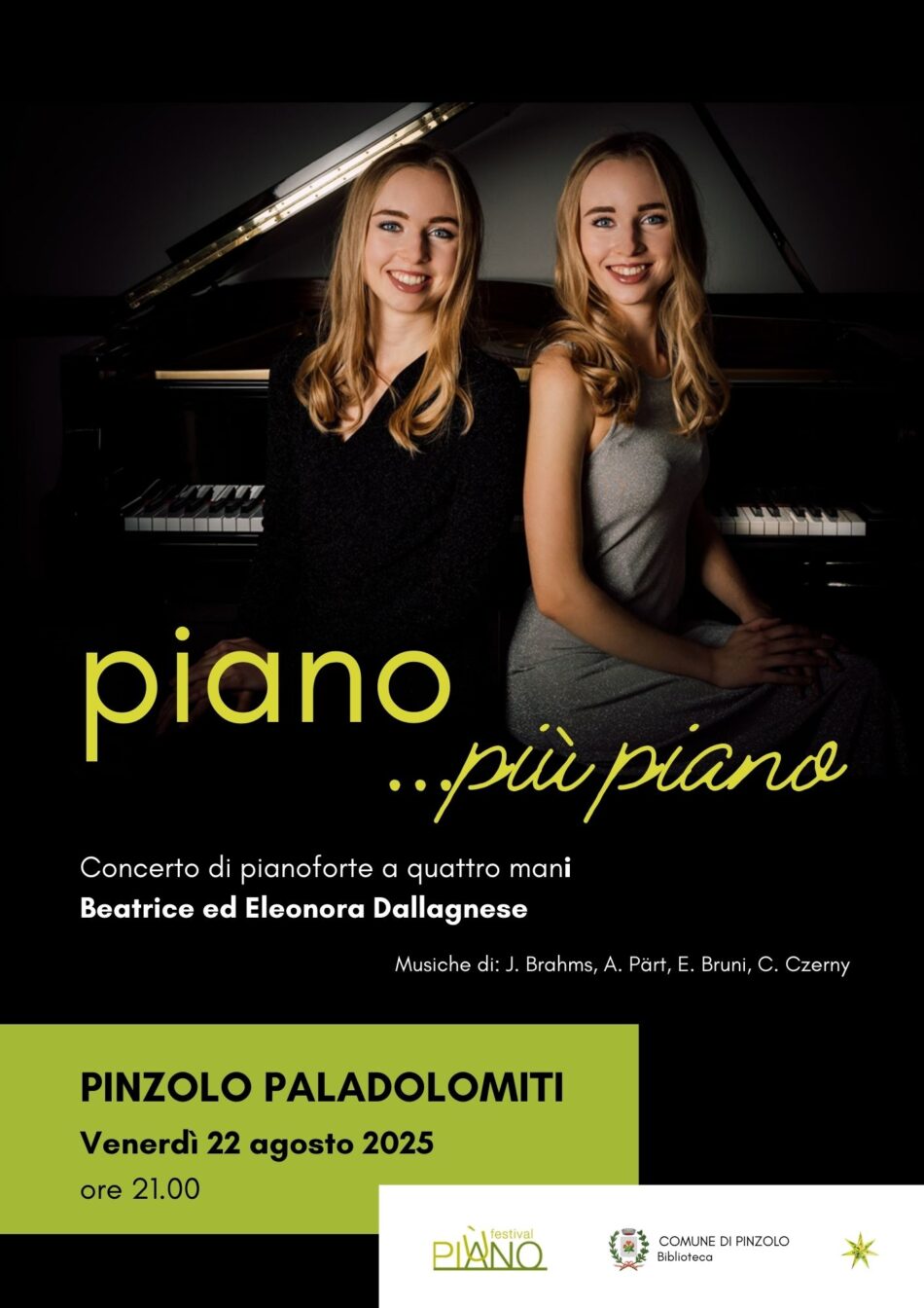 Pinzolo Paladolomiti Venerdì 22 agosto ore 21 “piano…più piano”