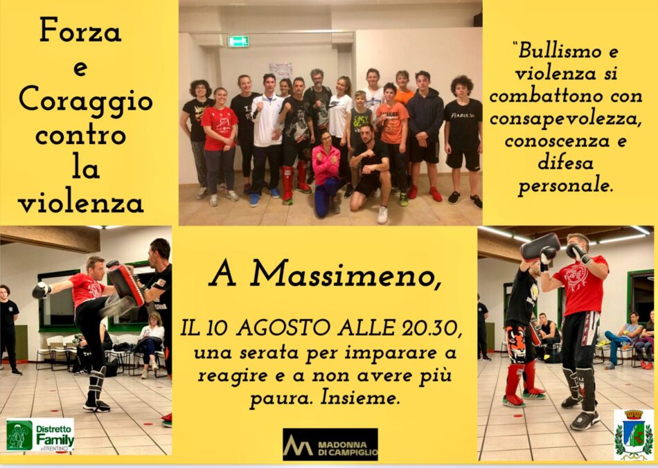 Massimeno Domenica 10 agosto “Contro la violenza servono forza, coraggio… e preparazione”