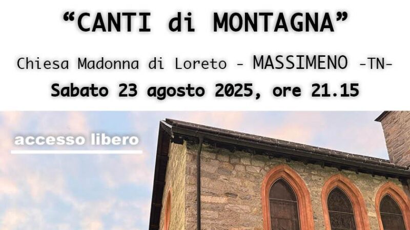 Massimeno: Sabato 23 agosto ore 21.15 “CANTI DI MONTAGNA” con il coro Presanella
