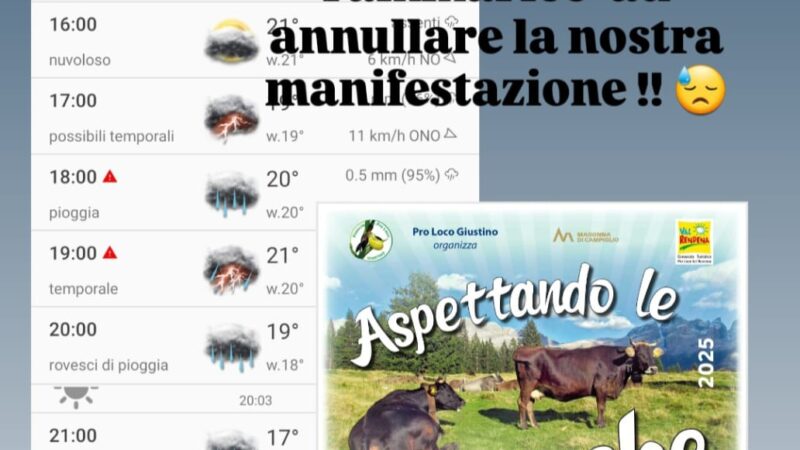 Giustino Giovedì 28 agosto “Aspettando Giovenche”: il meteo costringe ad annullare la manifestazione