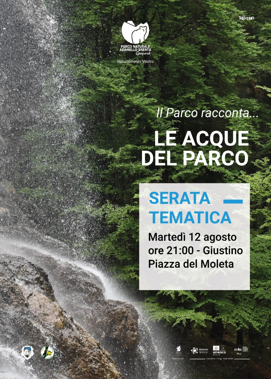 Giustino Martedì 12 agosto ore 21 Serata tematica “Il Parco racconta… Le acque del parco”