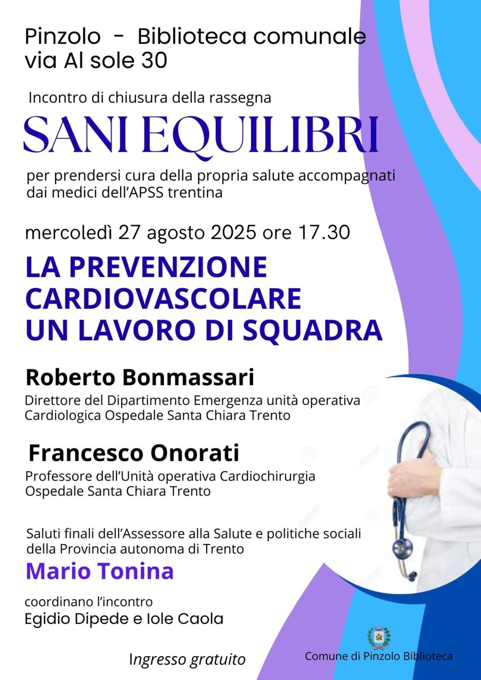 Pinzolo Mercoledì 27 agosto ore 17.30 “La prevenzione cardiovascolare un lavoro di squadra” presso la Biblioteca Comunale di Pinzolo