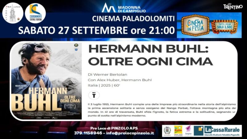 Cinema a Pinzolo: Sabato 27 settembre ore 21 “Hermann Buhl: oltre ogni cima” Film a 3,5 euro