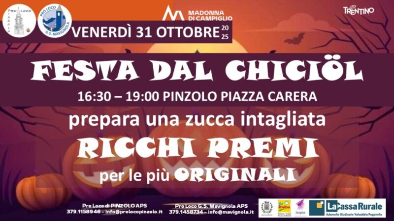 Pinzolo Piazza Carera Venerdì 31 ottobre “Festa dal Chiciöl” per i bambini