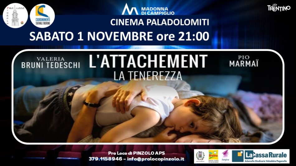 Cinema a Pinzolo: Sabato 1 novembre ore 21 “L’attachement – La tenerezza”