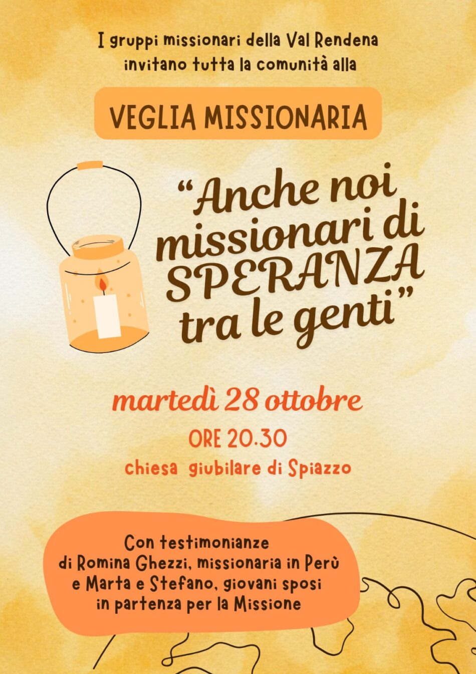 Spiazzo Martedì 28 ottobre ore 20.30 “Veglia Missionaria”