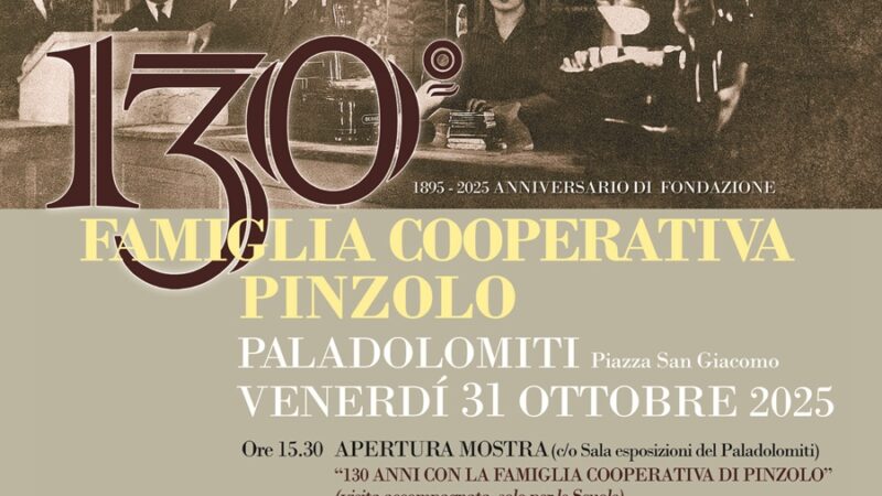 130° Anniversario Famiglia Cooperativa Pinzolo