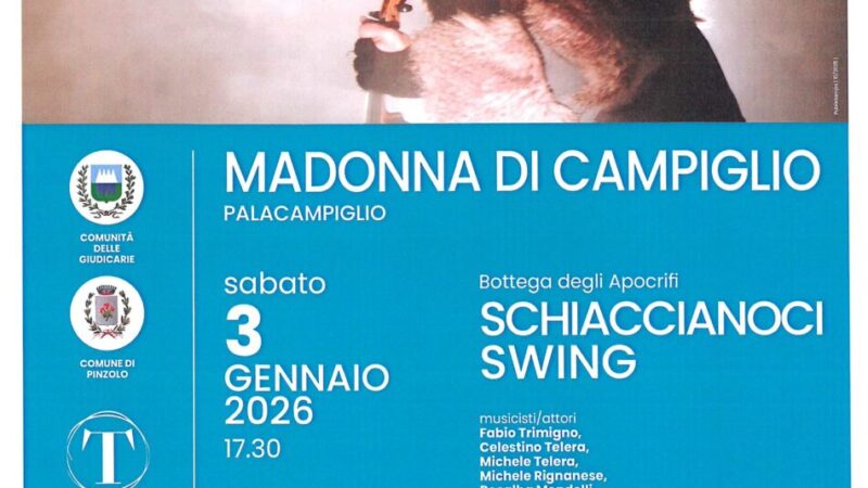 Madonna di Campiglio PalaCampiglio Sabato 3 gennaio 2026 ore 17.30 “Schiaccianoci Swing” Bottega degli Apocrifi
