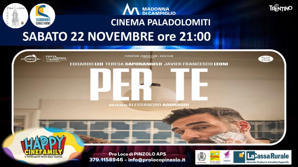 Cinema a Pinzolo: Sabato 22 novembre ore 21 “Per te”