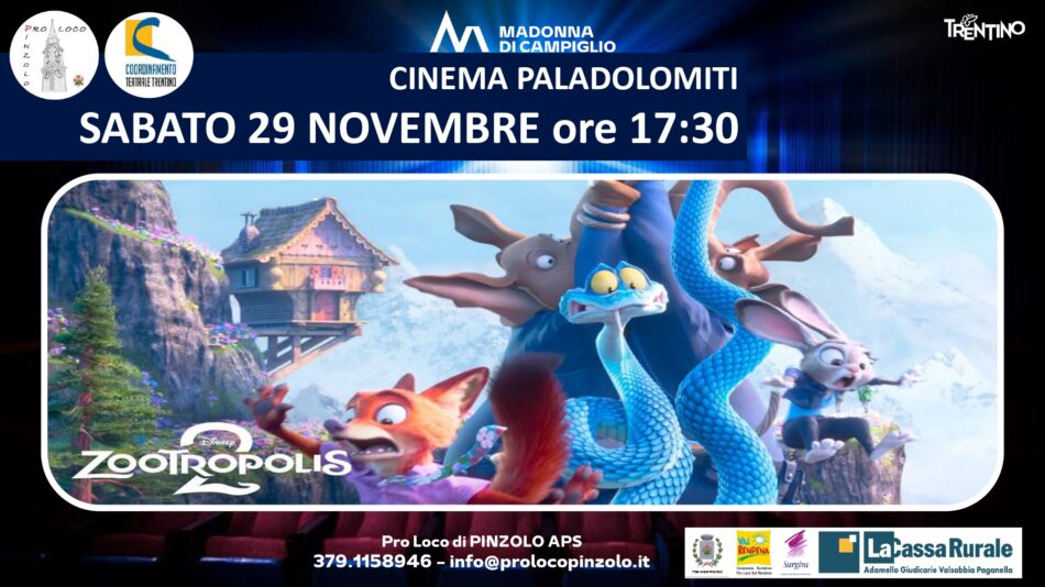 Cinema a Pinzolo: Sabato 29 novembre ore 17.30 “Zootropolis 2” Walt Disney