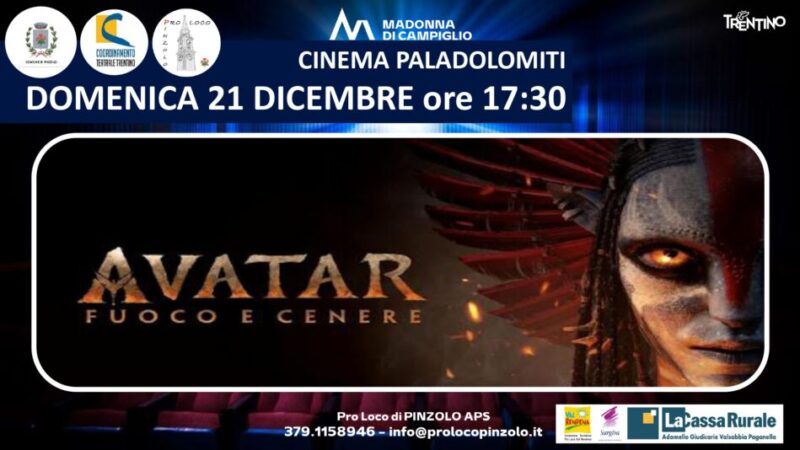 Cinema a Pinzolo: Domenica 21 dicembre ore 17.30 “Avatar Fuoco e cenere”