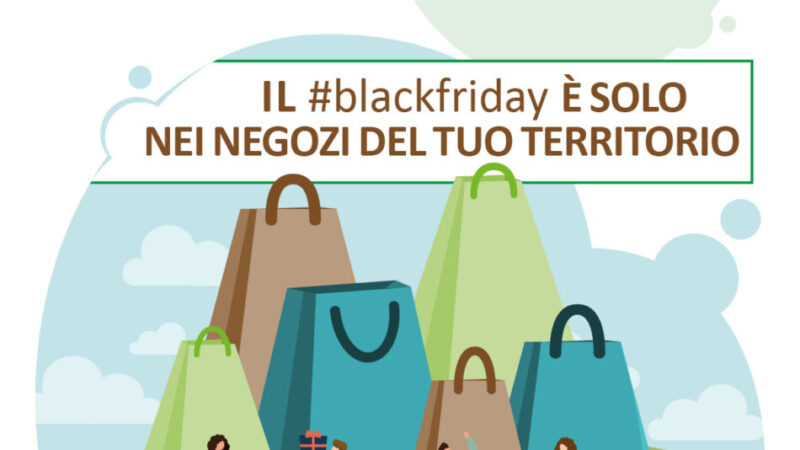 Il black friday è solo nei negozi del tuo territorio