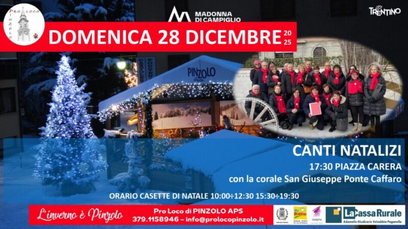 L’inverno è Pinzolo: Domenica 28 dicembre ore 17.30 “Canti Natalizi” in piazza Carera