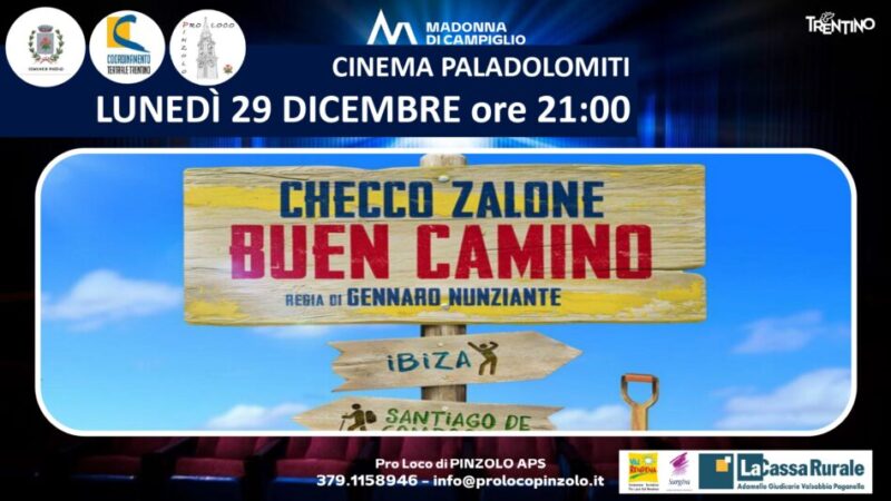 Cinema a Pinzolo: Lunedì 29 dicembre ore 21 “Buen camino” di Checco Zalone