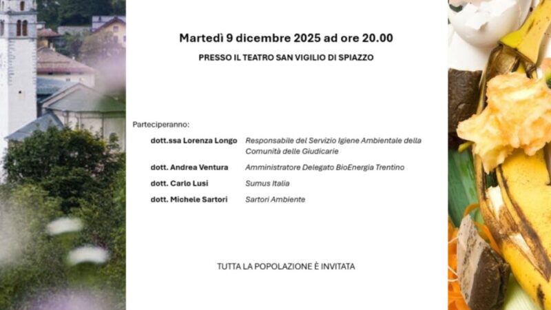 Spiazzo Teatro San Vigilio Martedì 9 dicembre – Serata informativa per la corretta gestione della frazione organica