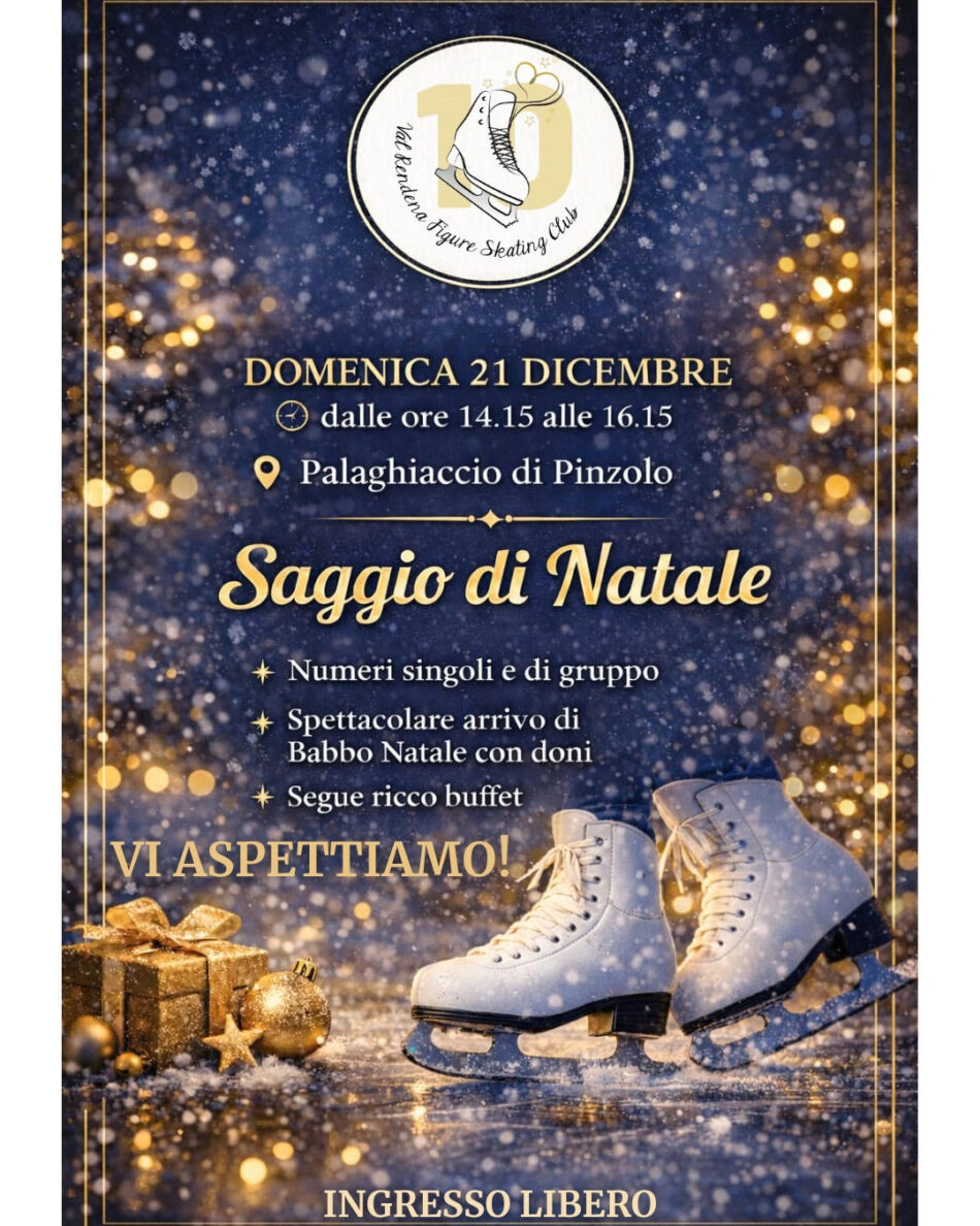 Palaghiaccio di Pinzolo Domenica 21 Dicembre ore 14.15 “Saggio di Natale”