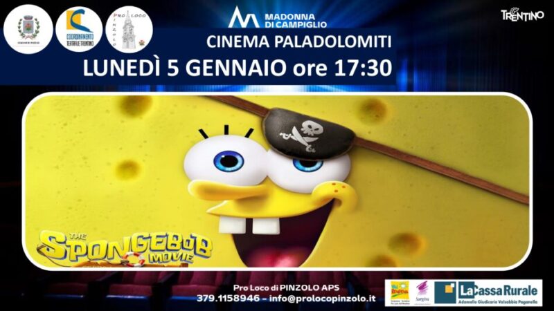 Cinema a Pinzolo: Lunedì 5 gennaio ore 17.30 “Spongebob Un’avventura da pirati”