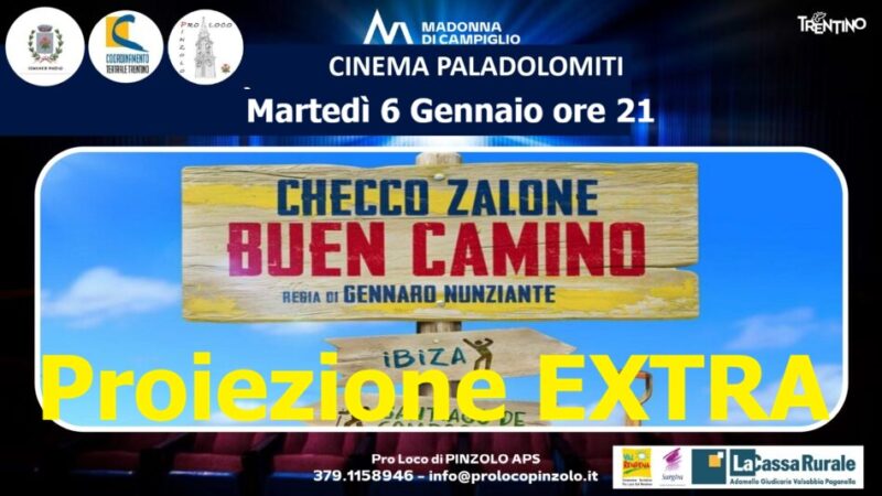 Cinema a Pinzolo: Proiezione straordinaria film “Buen camino” Martedì 6 gennaio ore 21